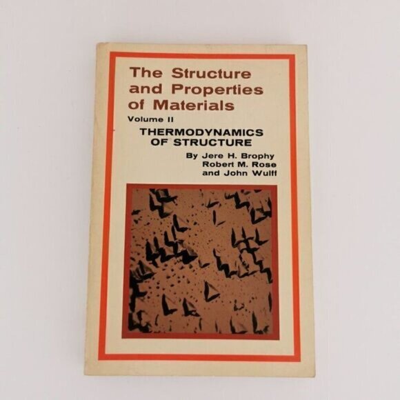 1964 Structure and Properties of Materials Vol II Thermodynamics Book Engineer - Picture 4 of 9